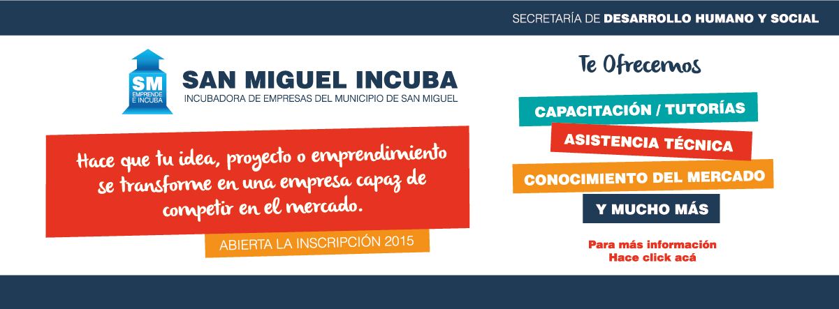 Empieza el Programa “San Miguel incuba”
